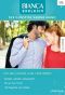 [Bianca - Exklusiv 245] • Verliebt, Verlobt, Verheiratet? / Tür an Tür Mit Dir / 150 Tage Bis Zum Glück